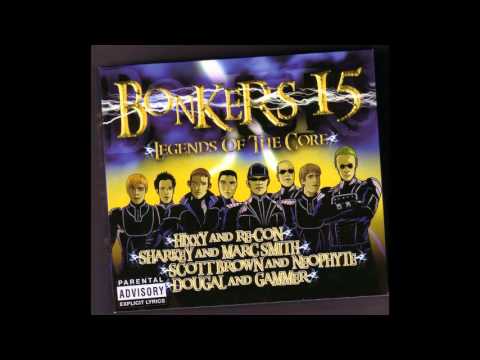 Bonkers 15 - Legends Of The Core : Hixxy & Recon