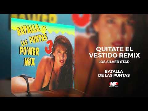 Batalla de las puntas, vol 3–Los Silver Star-Quitate el vestido remix(Audio Oficial)|Música Catracha