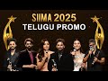 SIIMA 2025 Telugu Promo Out Now Allu Arjun Rashmika Sukumar Grand Celebration Begins