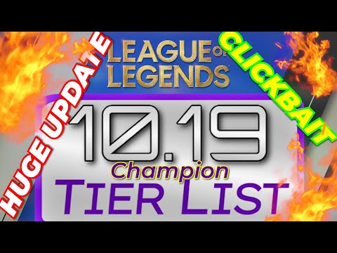 10.19 Champion Tier List Shitpost - League of Legends CLICKBAIT