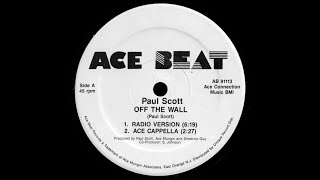 Paul Scott - Off The Wall - Radio Version '85 (?)