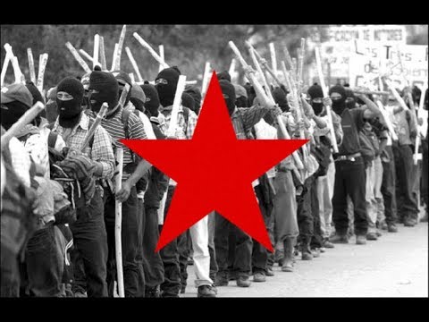 EZLN Song: Zapatista Anthem