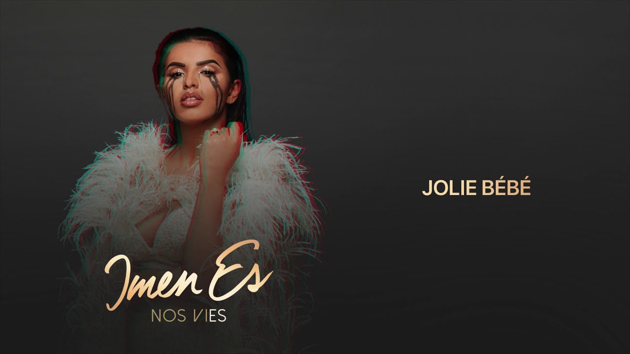 Lyrics Translations Of Jolie Bebe By Imen Es Popnable Lyrics Translations Of Jolie Bebe By Imen Es Popnable