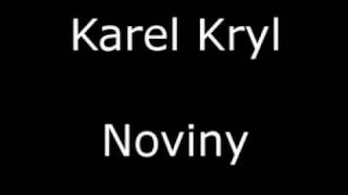Karel Kryl - Noviny
