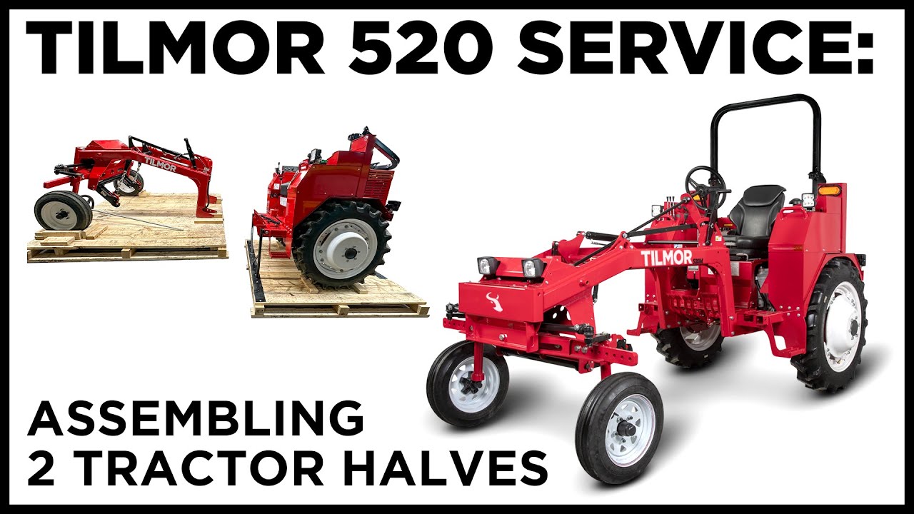 Receiving 2 Tractor Halves - Assembly Video