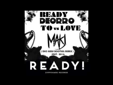 Ready To Love ( Dec Anns Bootleg remix )2016