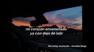 Me estoy muriendo - Kumbia Kings