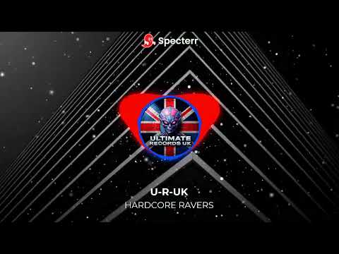 U-R-UK HARDCORE RAVERS