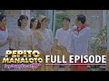 Pepito Manaloto Ang Unang Kuwento Unang Hampas Ni Elsa FULL EP 2