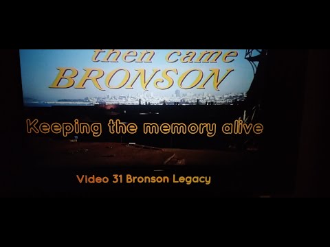 Video 31 Bronson Legacy