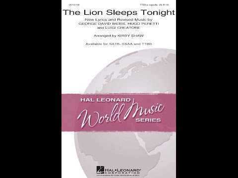 The Lion Sleeps Tonight (TTBB Choir) - Arranged by Kirby Shaw