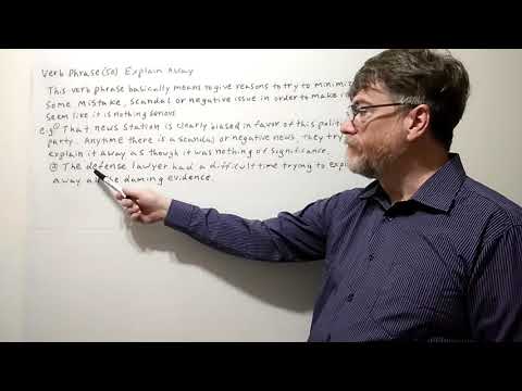 English Tutor Nick P Verb Phrase (50) Explain Away