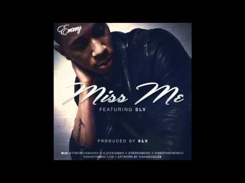 Emanny - Miss Me ft. Joe Budden