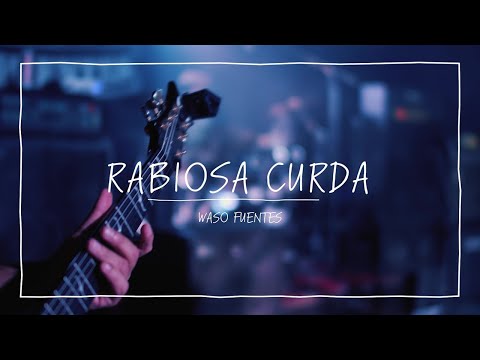 Wasofuentes Rabiosa Curda (Video oficial)