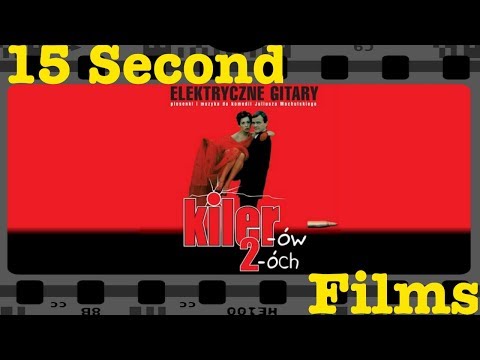 15 Second Films - Kiler 2