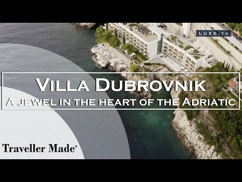Croatia : Villa Dubrovnik, a jewel in the historical heart of the Adriatic - LUXE.TV