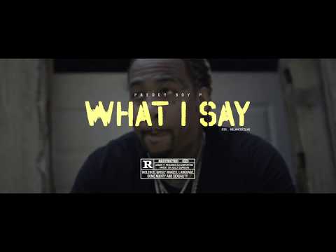 PREDDY BOY P "WHAT I SAY" (DIR. @BLANCOFILMS)