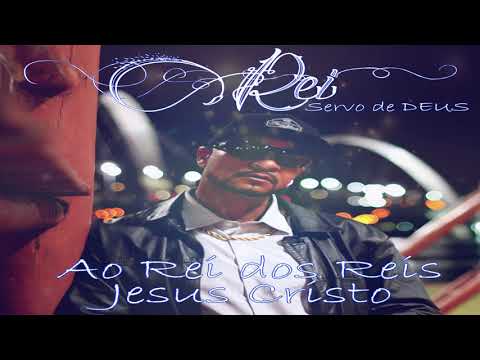 Rei Servo: Ao Rei Dos Reis Jesus Cristo | CD COMPLETO