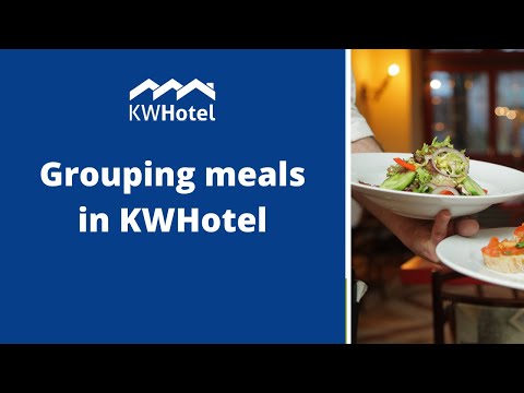 KWHotel overview - Grouping meals