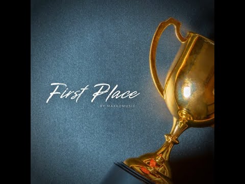🎼🎵[COPYRIGHT FREE] First Place By MaxKoMusic [FREE DOWNLOAD] 🎧​​🎶