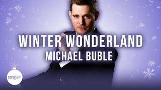 Michael Bublé - Winter Wonderland (Official Karaoke Instrumental) | SongJam