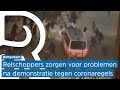 Rellen in het centrum van Rotterdam na demonstratie tegen coronamaatregelen