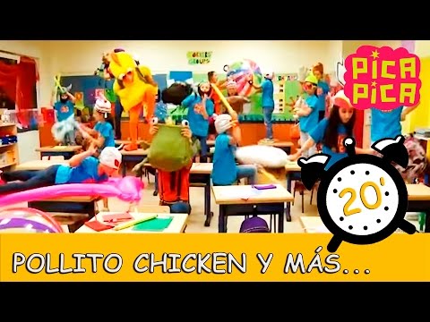 Pica-Pica - Pollito Chicken y muchas más (20 minutos)