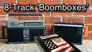 8-Track ‘Boombox’ repairs - Old & Older