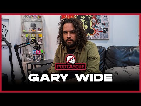 Gary Wide: Producer, Guadeloupe, Montreal, David Lee & Rymz, Banx & Ranx, Rap, et + | Pod'casque 153