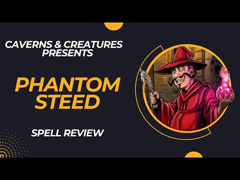 Phantom Steed 5e: HORSE!