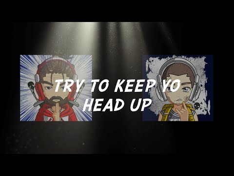 MISTER PERSONAL & TREBEATS FT. BIG HUEY - KEEP YOUR HEAD UP (LYRIC VIDEO)
