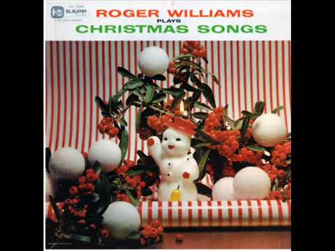 Roger Williams   1956   Christmas Songs