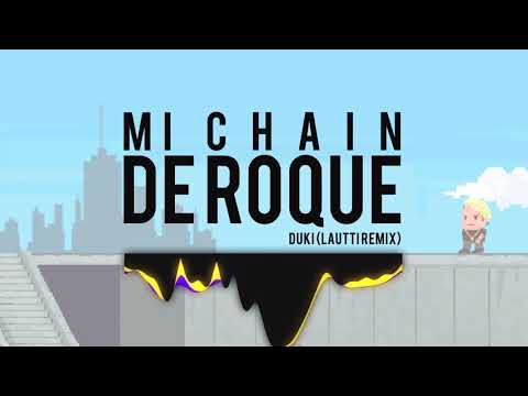 duki - mi chain de roque (lautti remix)