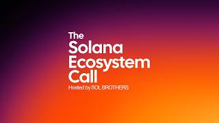 Solana Ecosystem Call · April 2026