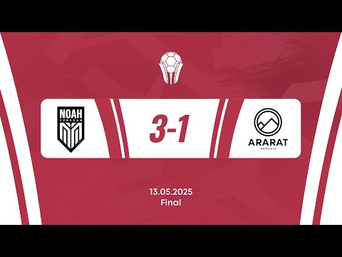 Armenian Cup. Final. FC Noah - FC Ararat-Armenia