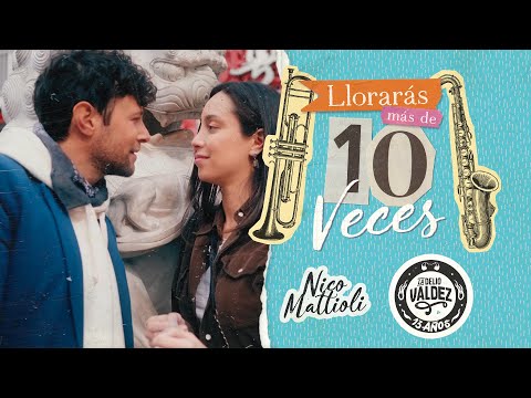 Nico Mattioli ft La Delio Valdez - Llorarás Más De 10 Veces (Video Oficial)