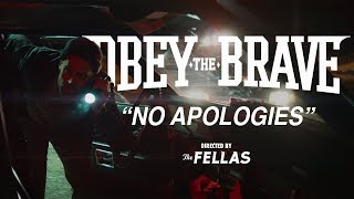 Obey The Brave &quot;No Apologies&quot;