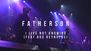 Fatherson &quot;I Like Not Knowing&quot; LIVE (ft Rou Reynolds)