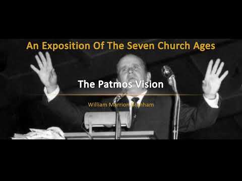 An Exposition Of The Seven Church Ages - 02 - The Patmos Vision