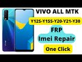 Vivo Y20 Y21 Y12s Y30 Y15s Frp And Imei Repair One Click Unlock Tool Frp Unlock Imei Repair Mtk