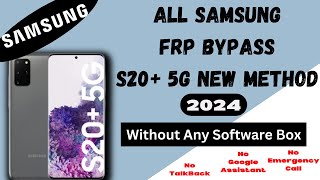 Samsung S20 plus 5g(SM-G986U1) | Remove Google Account || S20+ 5g FRP Bypass Latest NEW METHOD 2024