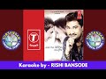 Dil Nashe Mein Choor Hai Sursangam Scrolling Karaoke Kumar Sanu 90 S HITS