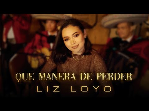 Qué Manera De Perder (En Vivo) - Liz Loyo