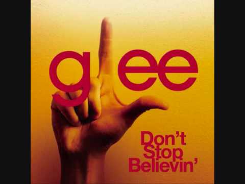 Glee - Dont stop Believin (Small Town Girl)