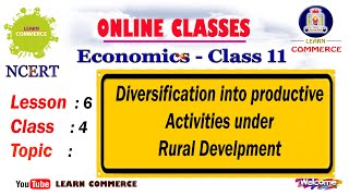 Diversification into productive Activities under rural develpment | Class 11 Economics Online Class