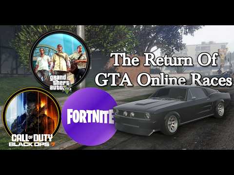 THE RETURN OF GTA ONLINE RACES!?!? - GTA Online x Fortnite And More.