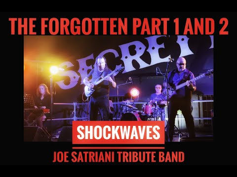 The Forgotten part 1 and 2 "SHOCKWAVES" Joe Satriani Tribute Band