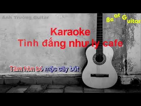 Karaoke Tình Đắng Như Ly Cafe   Karaoke Guitar