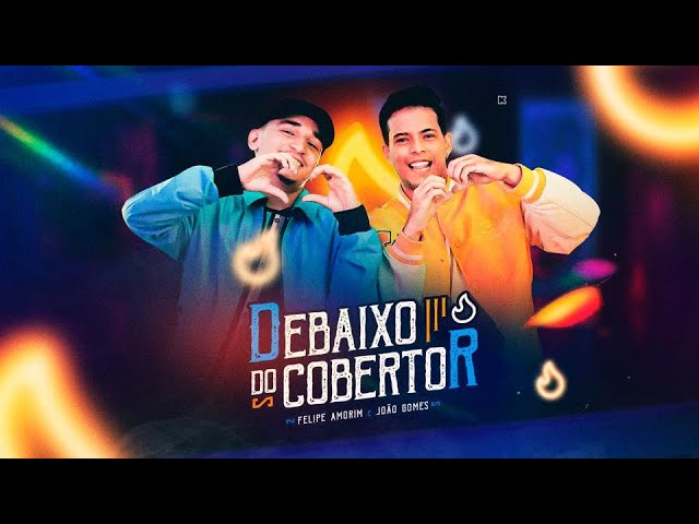 Download Debaixo do Cobertor – Felipe Amorim