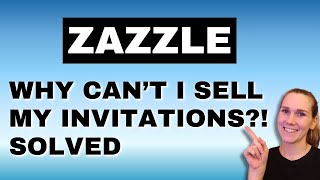 Troubleshooting Selling Invitations on Zazzle | Zazzle Tutorial